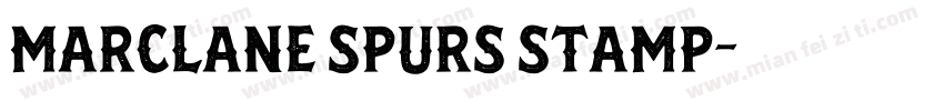 Marclane Spurs Stamp字体转换